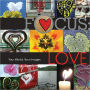 Focus: Love: Your World, Your Images