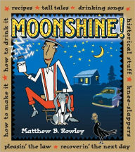Title: Moonshine!, Author: Matthew B. Rowley