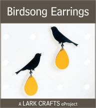 Title: Birdsong Earrings eProject, Author: Rebecca Hannon