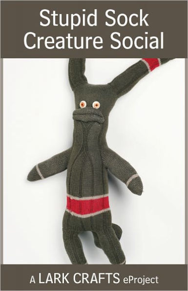 Stupid Sock Creature Social eProject