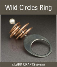 Title: Wild Circles Ring eProject, Author: Tod Pardon