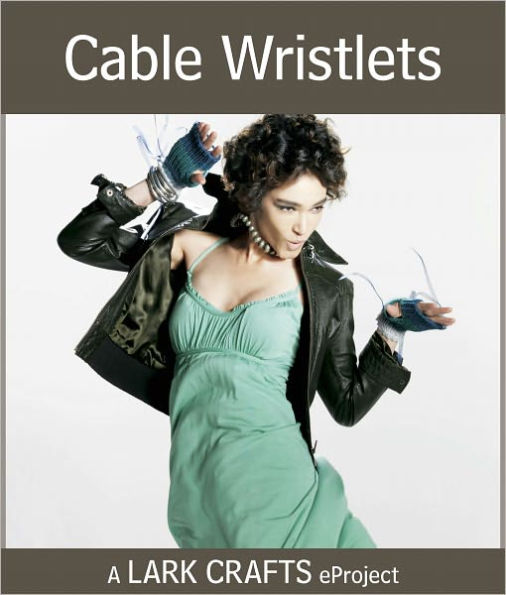 Cable Wristlets eProject