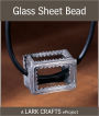 Glass Sheet Bead eProject
