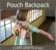 Title: Pouch Backpack eProject, Author: Tina Givens