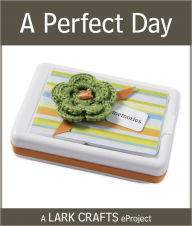 Title: A Perfect Day eProject from Thank You Notes, Author: Candice Cruz