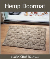 Title: Hemp Doormat eProject, Author: Donna Druchunas