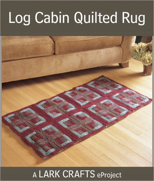 Log Cabin Quilted Rug eProject