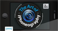 Title: The Art of iPhoneography: A Guide to Mobile Creativity, Author: Stephanie Calabrese Roberts