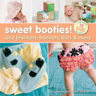 Title: Sweet Booties!: And Blankets, Bonnets, Bibs & More, Author: Valerie Van Arsdale Shrader