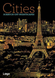 Title: Cities: Scratch-Off Nightscps, Author: Lago Design