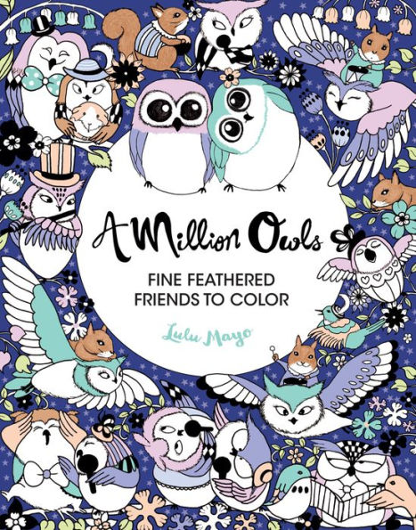 A Million Owls: Fine Feathered Friends to Color