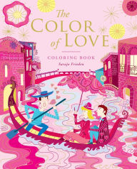Title: The Color of Love Coloring Book, Author: Sarajo Frieden