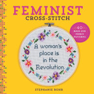 Title: Feminist Cross-Stitch: 40 Bold & Fierce Patterns, Author: Stephanie Rohr