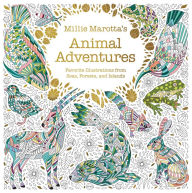E books download free Millie Marotta's Animal Adventures: Favorite Illustrations from Seas, Forests, and Islands