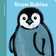 Title: Spring Street Touch and Feel: Snow Babies, Author: Boxer Books