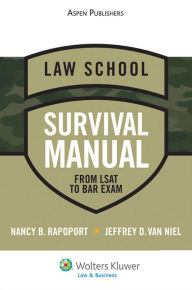 Title: Law School Survival Manual: From LSAT to Bar Exam, Author: Nancy B.; Van Niel