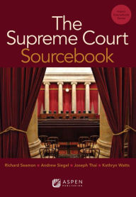 Title: Supreme Court Sourcebook, Author: Richard H. Seamon
