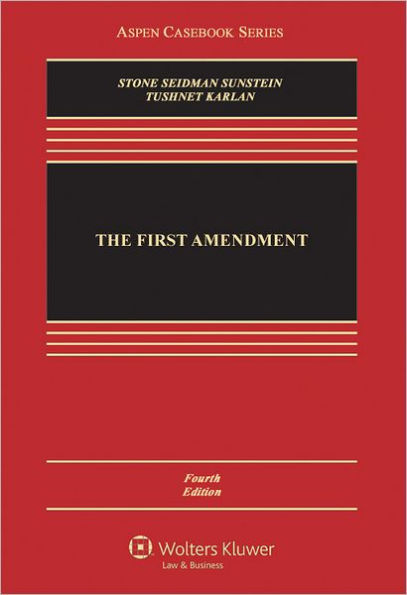 The First Amendment, Fourth Edition / Edition 4