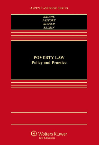 Poverty Law: Policy and Practice