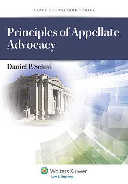 Principles of Appellate Advocacy