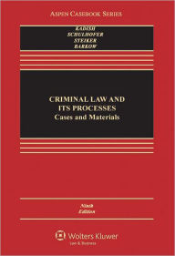 Read full books online for free no download Criminal Law and Its Processes: Cases and Materials 9781454817550 (English literature)