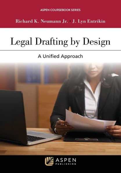 Legal Drafting by Design: A Unified Approach [Connected eBook]