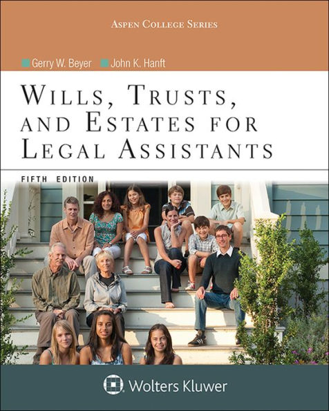 Wills Trusts & Estates for Legal Assistants 5e / Edition 5