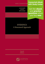 Title: Evidence: A Structured Approach / Edition 4, Author: David P. Leonard