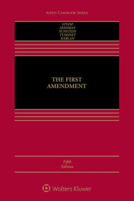 Title: The First Amendment 5e / Edition 5, Author: Geoffrey R. Stone