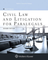 Title: Civil Law and Litigation for Paralegals / Edition 2, Author: Neal R. Bevans