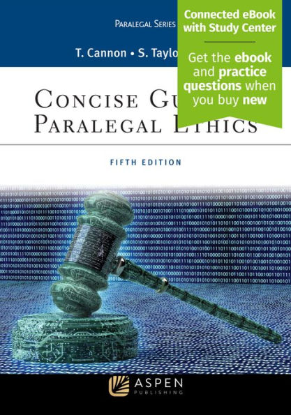 Concise Guide to Paralegal Ethics: [Connected eBook with Study Center] / Edition 5