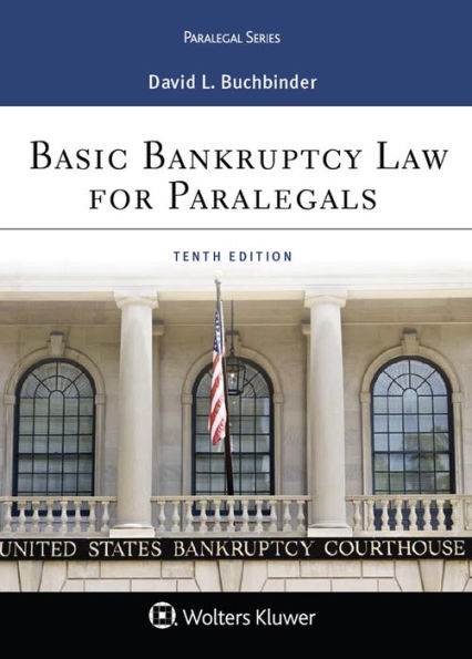 Basic Bankruptcy Law for Paralegals / Edition 10