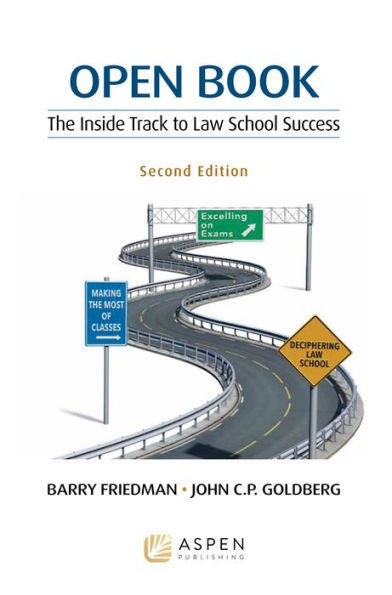 Open Book: The Inside Track to Law School Success / Edition 2