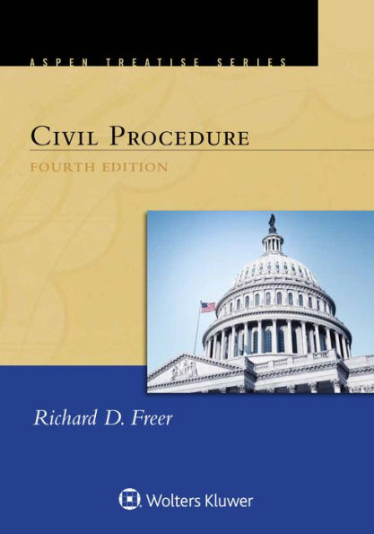 Aspen Treatise for Civil Procedure / Edition 4