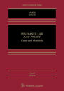 Insurance Law and Policy: Cases and Materials / Edition 4