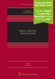 Title: Wills, Trusts, and Estates, Tenth Edition: [Connected eBook with Study Center] / Edition 10, Author: Robert H. Sitkoff