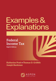 Title: Examples & Explanations for Federal Income Tax, Author: Katherine Pratt