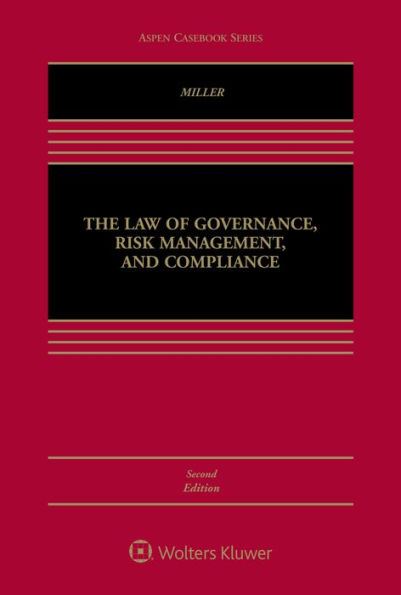 The Law of Governance, Risk Management, and Compliance / Edition 2