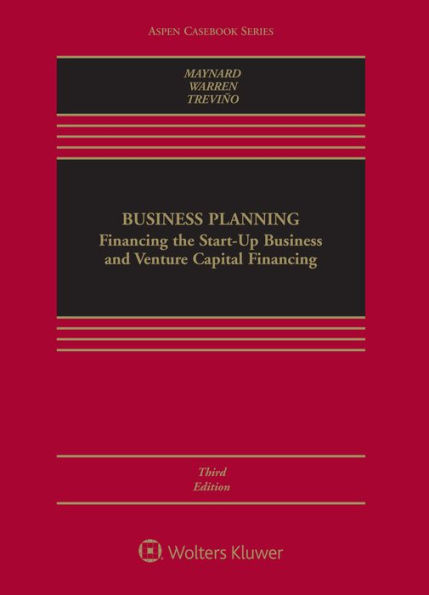 Business Planning: Financing the Start-Up Business and Venture Capital Financing / Edition 3