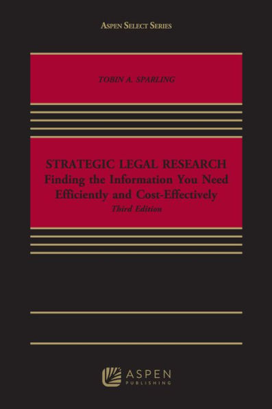 Strategic Legal Research / Edition 3