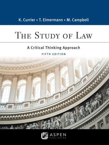 Study of Law: A Critical Thinking Approach / Edition 5
