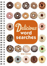 Title: Delicious Word Searches, Author: Brian Cimmet