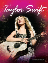 Title: Taylor Swift, Author: Andrew Vaughan
