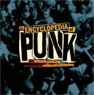 Title: The Encyclopedia of Punk, Author: Brian Cogan