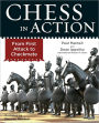 Chess in Action: From First Attack to Checkmate