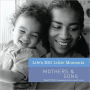 Life's BIG Little Moments: Mothers & Sons