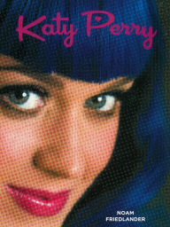 Title: Katy Perry, Author: Noam Friedlander