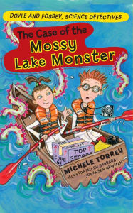 Title: The Case of the Mossy Lake Monster, Author: Michele Torrey