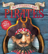 Title: The Buccaneering Book of Pirates, Author: Saviour Pirotta