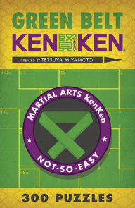 Title: Green Belt KenKen®, Author: Tetsuya Miyamoto